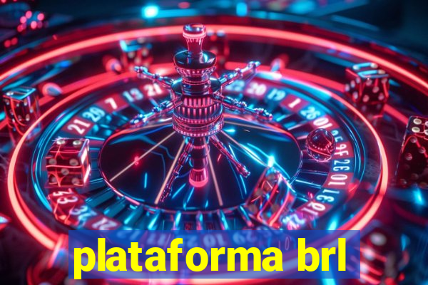 plataforma brl